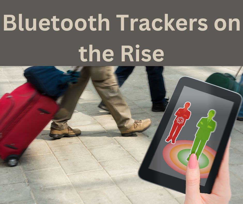 Bluetooth Trackers on the Rise