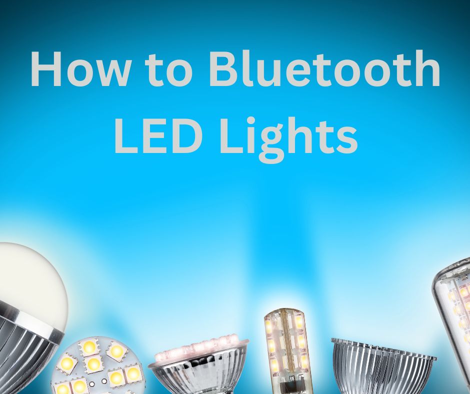 Transform Your Space: How to Bluetooth LED Lights