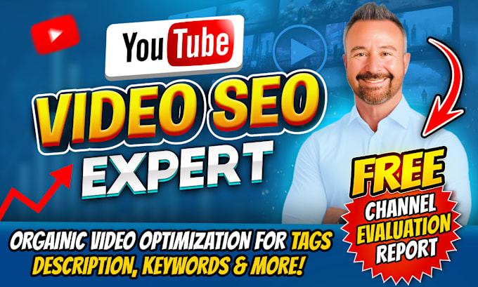 Best Youtube Video SEO Expert Optimization and Channel Growth Manager